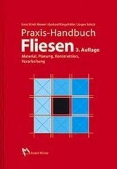 Praxis-Handbuch Fliesen - Niemer, Ernst Ulr;Klingelhöfer, Gerhard;Schütz, Jürgen