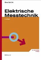 Elektrische Messtechnik - Schrüfer, Elmar