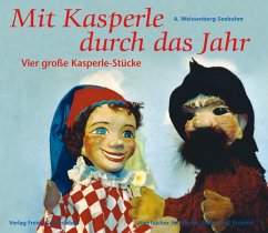 Mit Kasperle durch das Jahr - Weissenberg-Seebohm, A.