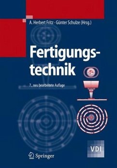 Fertigungstechnik - Fritz, Herbert / Schulze, Günter / Haage, Hans-Dieter / Knipfelberg, Manfred / Kühn, Klaus-Dieter / Rohde, Gerd