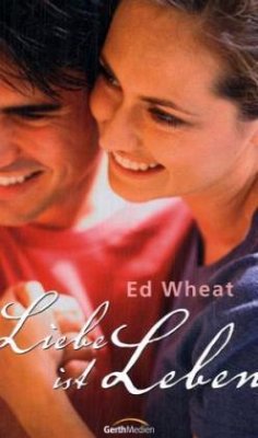 Liebe ist Leben - Wheat, Ed