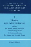 Studien zum Alten Testament / Gesammelte Schriften zum Alten und Neuen Testament, 4 Bde. 1