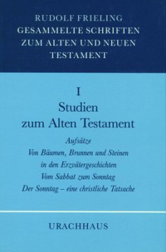 Studien zum Alten Testament / Gesammelte Schriften zum Alten und Neuen Testament, 4 Bde. 1 - Frieling, Rudolf