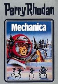 Mechanica / Perry Rhodan / Bd.15