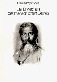 Das Erwachen des menschlichen Geistes - Inayat Khan, Hazrat