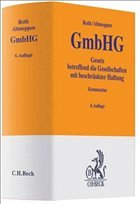 Gesetz betreffend die Gesellschaften mit beschränkter Haftung (GmbHG), Kommentar - Altmeppen, Holger; Roth, Günter H.