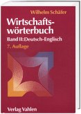 Wirtschaftswörterbuch Bd. II: Deutsch-Englisch / Wirtschaftswörterbuch, 2 Bde. 2
