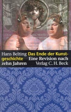 Das Ende der Kunstgeschichte - Belting, Hans