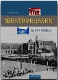 Westpreußen in 144 Bildern