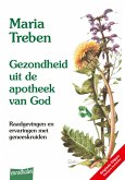 Gezondheit mit de Apotheek van God. Niederländische Ausgabe