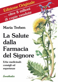 La Salute dalla Farmacia del Signore - Treben, Maria