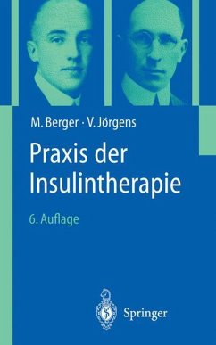 Praxis der Insulintherapie - Berger, M.;Jörgens, V.