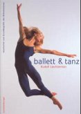 Ballett und Tanz