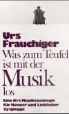 Was zum Teufel ist mit der Musik los