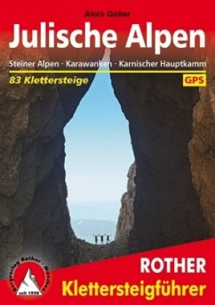 Rother Klettersteigführer Julische Alpen - Goller, Alois