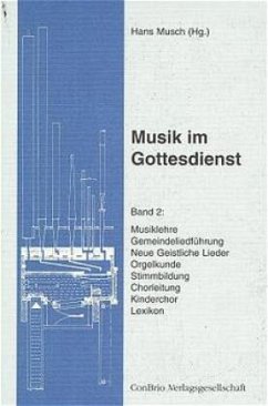 Musiklehre, Gemeindeliedführung, Neue Geistliche Lieder, Orgelkunde, Stimmbildung, Chorleitung, Kinderchor, Lexikon / Musik im Gottesdienst 2