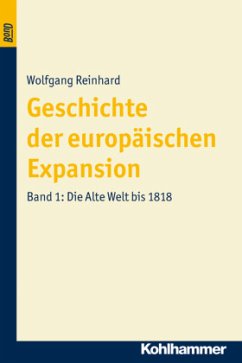 Die Alte Welt bis 1818 - Reinhard, Wolfgang