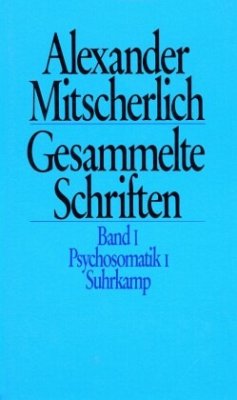 Gesammelte Schriften in zehn Bänden, 10 Teile - Mitscherlich, Alexander