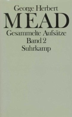 Gesammelte Aufsätze / Gesammelte Aufsätze, 2 Bde. Kt Bd.2, Bd.2 - Mead, George H.