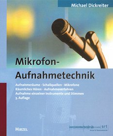 Mikrofon-Aufnahmetechnik - Dickreiter, Michael