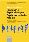 Kompendium Psychiatrie, Psychotherapie, Psychosomatische Medizin