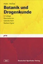 Botanik und Drogenkunde - Holm, Gabriele / Herbst, Vera