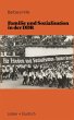 Familie und Sozialisation in der DDR - Bild 1