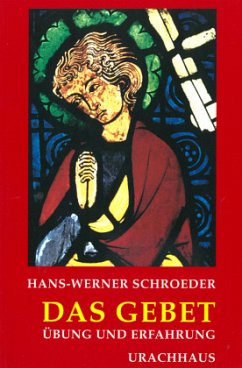 Das Gebet - Schroeder, Hans-Werner