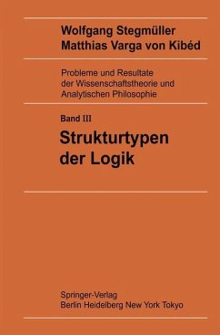 Strukturtypen der Logik - Stegmüller, Wolfgang