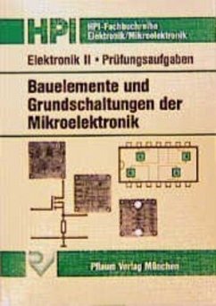 Prüfungsaufgaben / Elektronik 2, Bauelemente und Grundschaltungen der Mikroelektronik