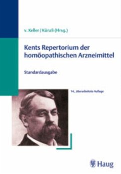 Kents Repertorium der homöopathischen Arzneimittel, Standardausgabe - Kent, James T.