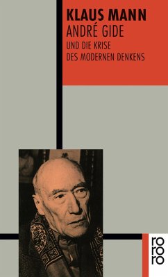 André Gide und die Krise des modernen Denkens - Mann, Klaus