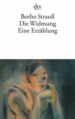 Die Widmung - Strauß, Botho