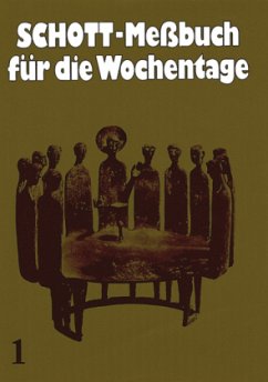 Advent bis 13. Woche im Jahreskreis / Schott-Meßbuch für die Wochentage 1