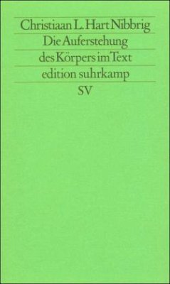 Die Auferstehung des Körpers im Text - Hart-Nibbrig, Christiaan L.