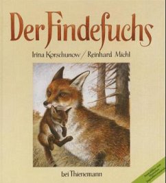 Der Findefuchs - Korschunow, Irina; Michl, Reinhard