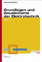 Grundlagen und Bauelemente der Elektrotechnik