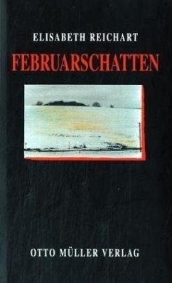 Februarschatten - Reichart, Elisabeth