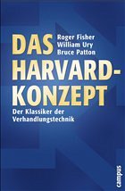 Das Harvard-Konzept - Fisher, Roger; Ury, William; Patton, Bruce M.