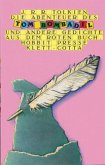 Die Abenteuer des Tom Bombadil und andere Gedichte aus dem Roten Buch Die Abenteuer des Tom Bombadil und andere Gedichte aus dem Roten Buch