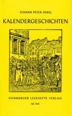 Kalendergeschichten - Hebel, Johann P