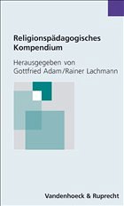 Religionspädagogisches Kompendium - Adam, Gottfried / Lachmann, Rainer (Hgg.)