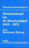 Deutschland im 19. Jahrhundert 1815-1871