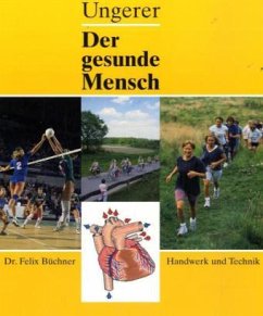 Der gesunde Mensch - Ungerer, Otto