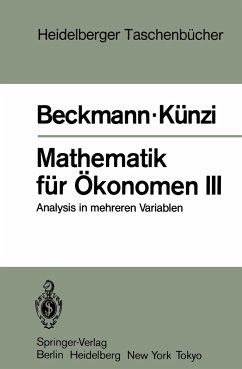 Mathematik für Ökonomen III - Beckmann, Martin J.; Künzi, Hans P.