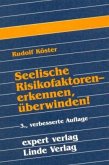 Seelische Risikofaktoren Seelische Risikofaktoren
