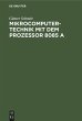 Mikrocomputertechnik mit dem Prozessor... - Bild 1