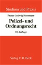 Polizei- und Ordnungsrecht - Knemeyer, Franz-Ludwig