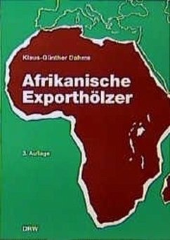 Afrikanische Exporthölzer - Dahms, Klaus-Günther