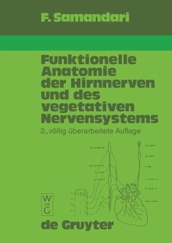Funktionelle Anatomie der Hirnnerven und des vegetativen Nervensystems für Mediziner und Zahnmediziner - Samandari, Farhang